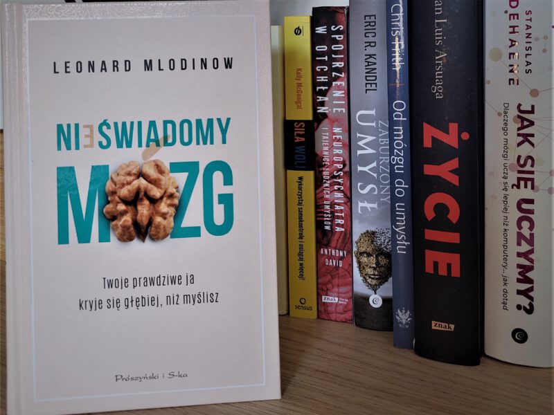 „Nieświadomy Mózg” Leonard Mlodinow. Recenzja